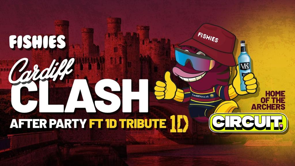 Fishies Cardiff @ Circuit - ONE DIRECTION TRIBUTE CARDIFF CLASH