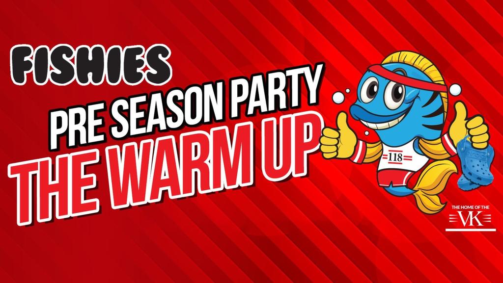 FISHIES BATH PRE SEASON PARTY
