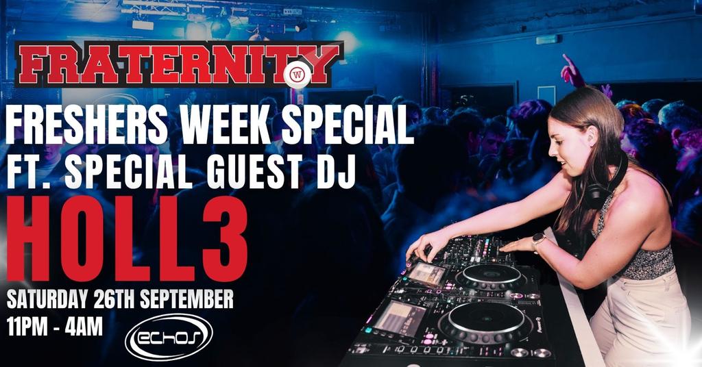 Fraternity Presents: FRESHERS Week Special with DJ HOLL3 White Room Takeover! 🪩 🎶 🥳
