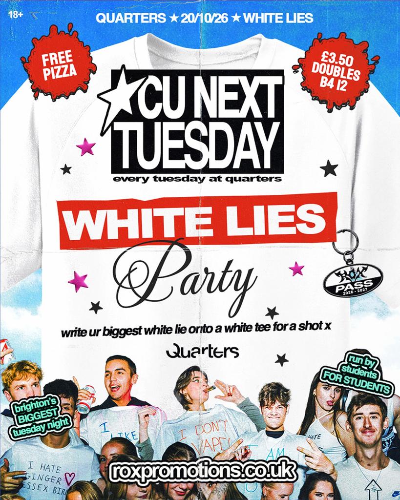 CU NEXT TUESDAY | WHITE LIES PARTY 👔 | 20/10/2026
