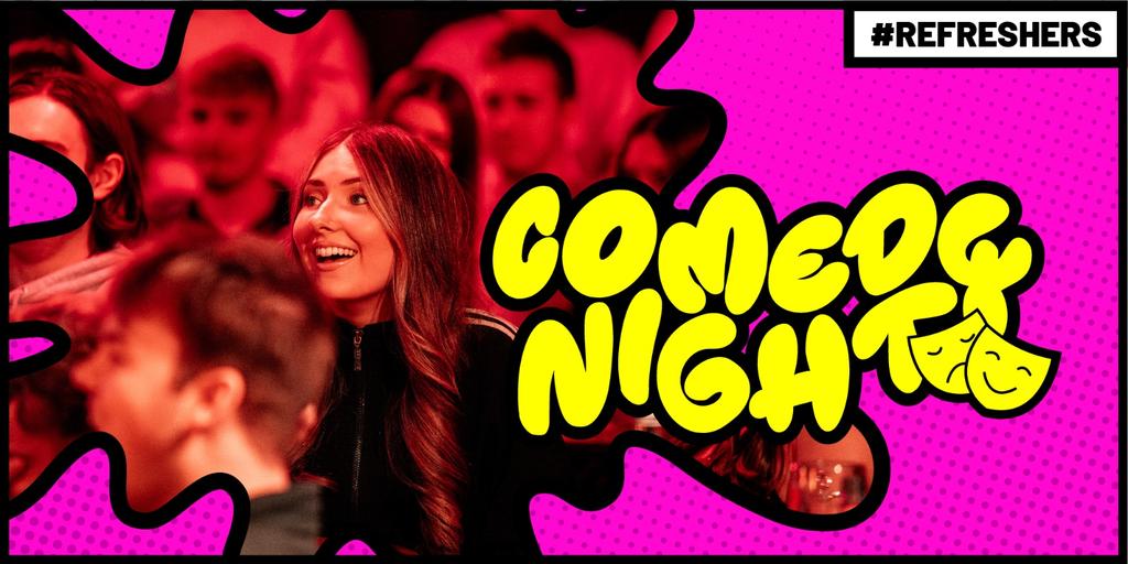 #Refreshers - Comedy (Late)