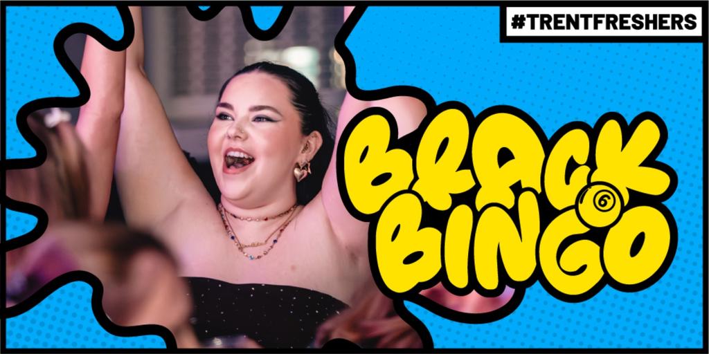 #TrentFreshers - Brack Bingo