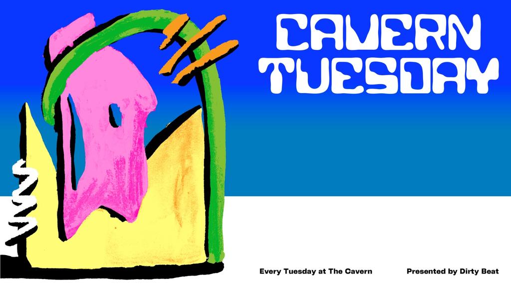 DB: Cavern Tuesday