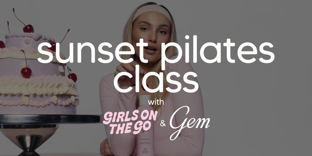 GOTG x Gem Sunset Pilates Class
