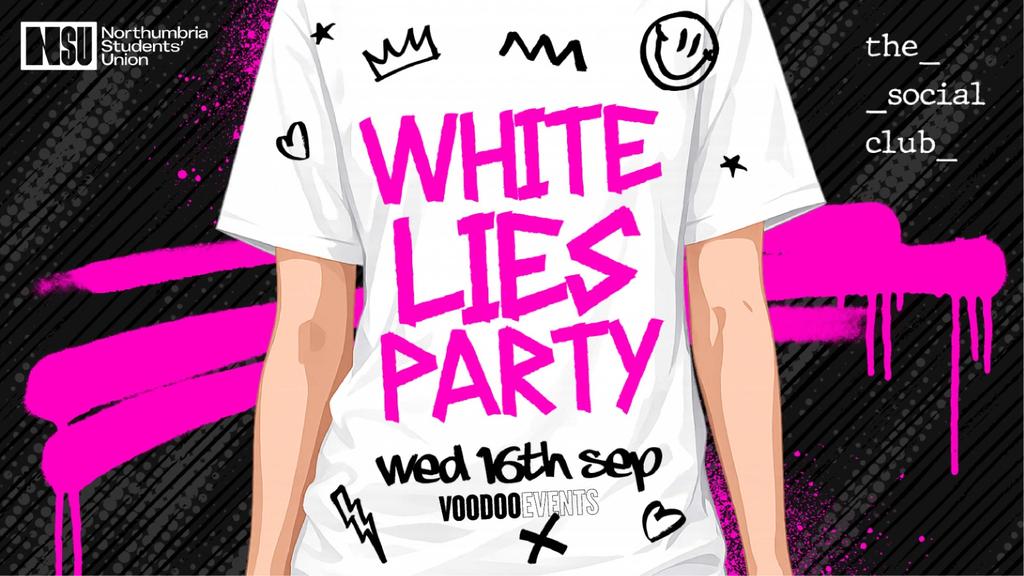 WHITE LIES PARTY 🤥  //  SOCIAL CLUB  // WED 16TH SEP