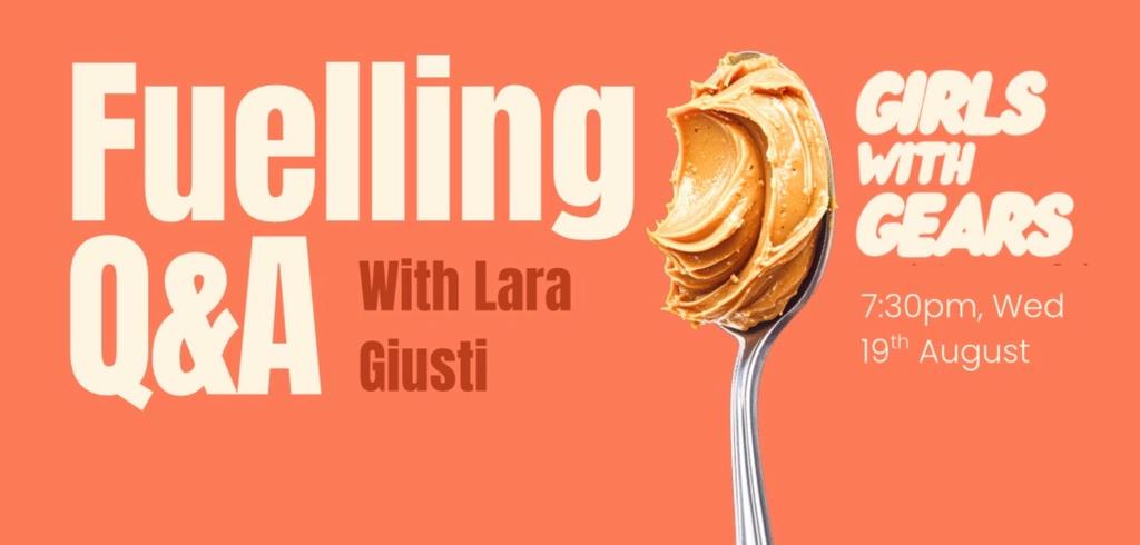 Fuelling Q&A with Lara Giusti - Wed 19th Aug