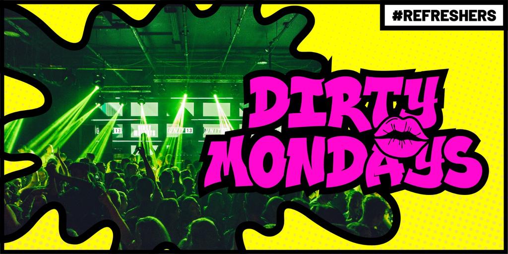 #Refreshers - Dirty Mondays