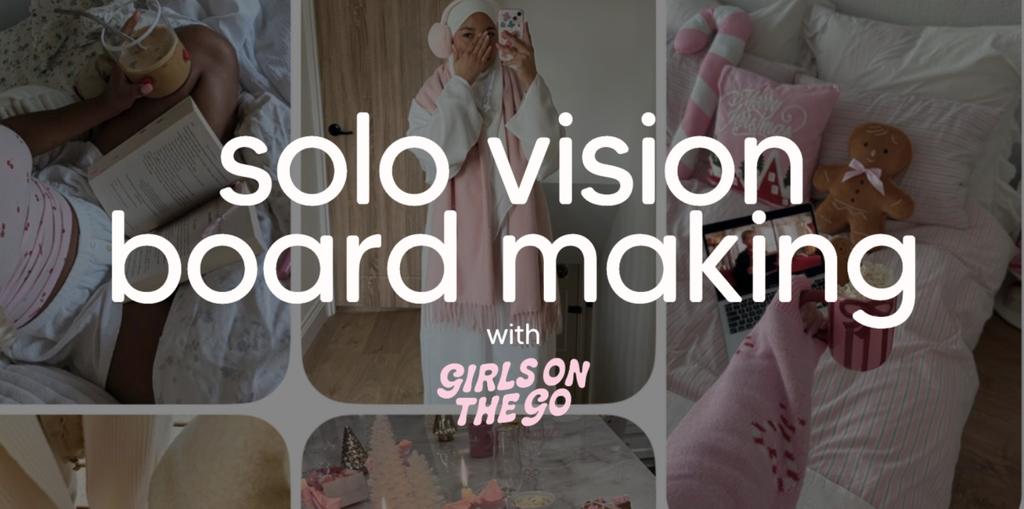 GOTG Solo Vision Board Making
