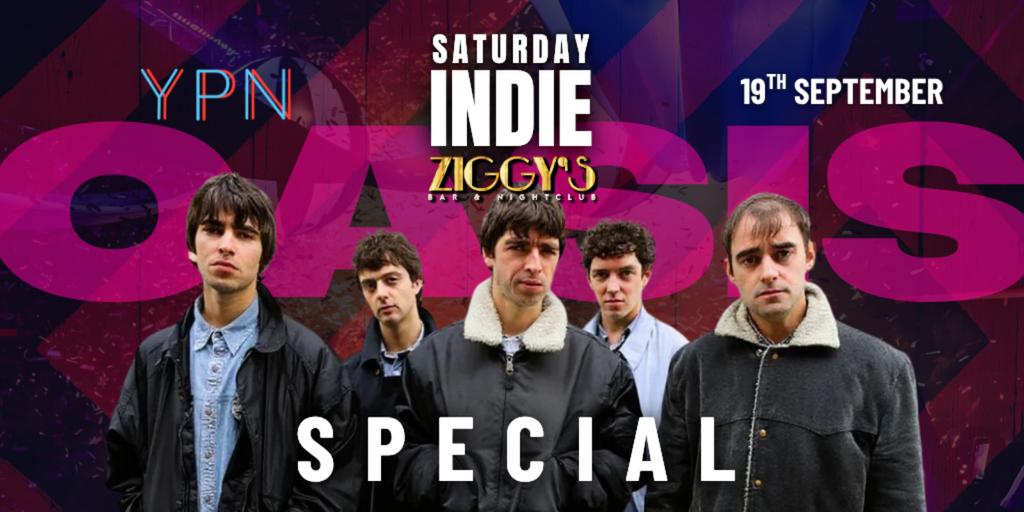 SATURDAY Indie at Ziggys OASIS SPECIAL