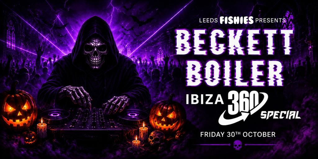 Fishies Leeds Halloween Special | Beckett Boiler Ibiza Haunted House