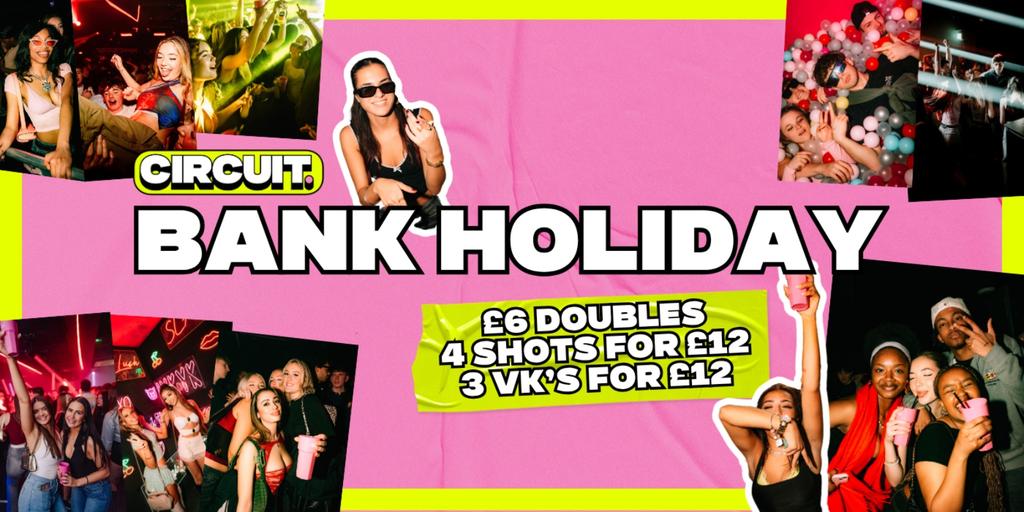 CIRCUIT: BANK HOLIDAY SUNDAY