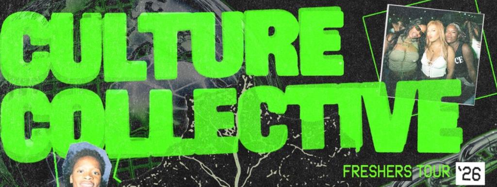 CULTURE COLLECTIVE - FRESHERS - COVENTRY - WED 7TH OCT 👀