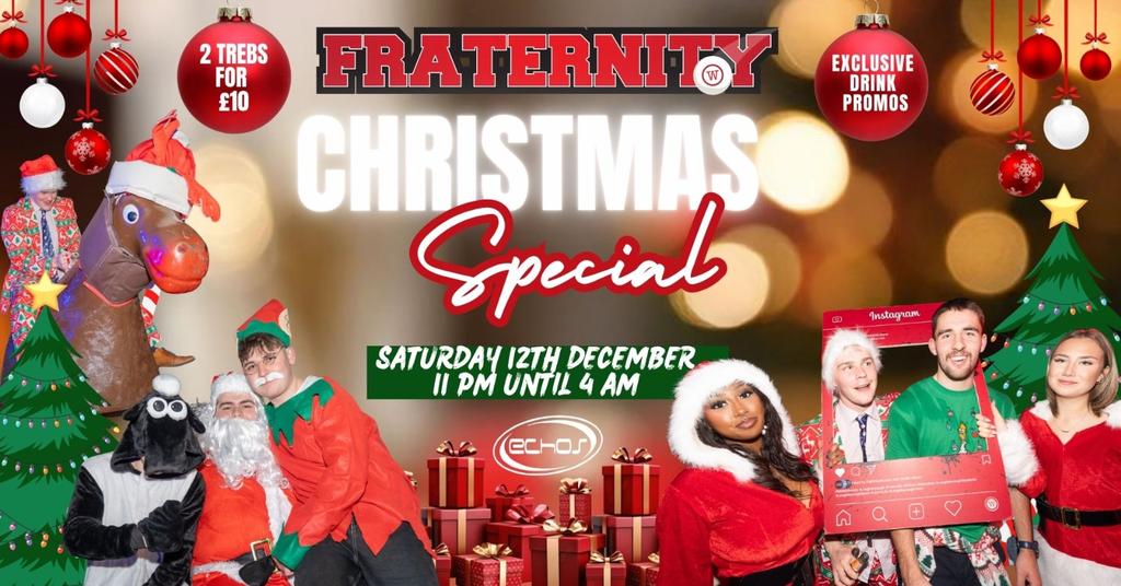 Fraternity Presents: FRATMAS CHRISTMAS SPECIAL 🛷🥂🎄