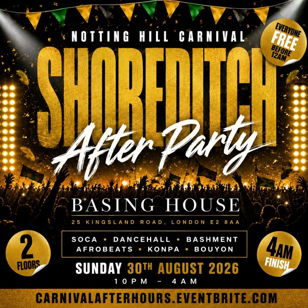 Shoreditch Carnival Sunday After Party - Everyone Free Before 12AM