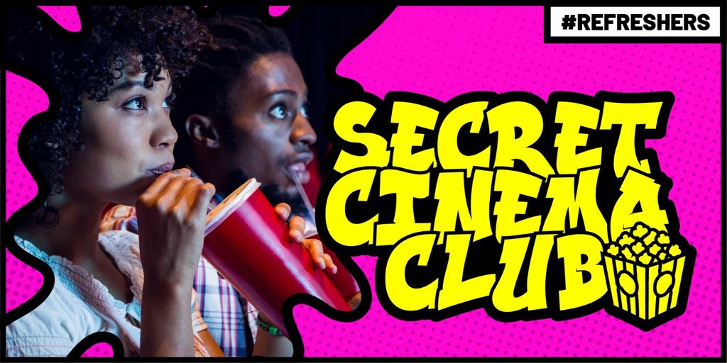 #Refreshers - Secret Cinema Club