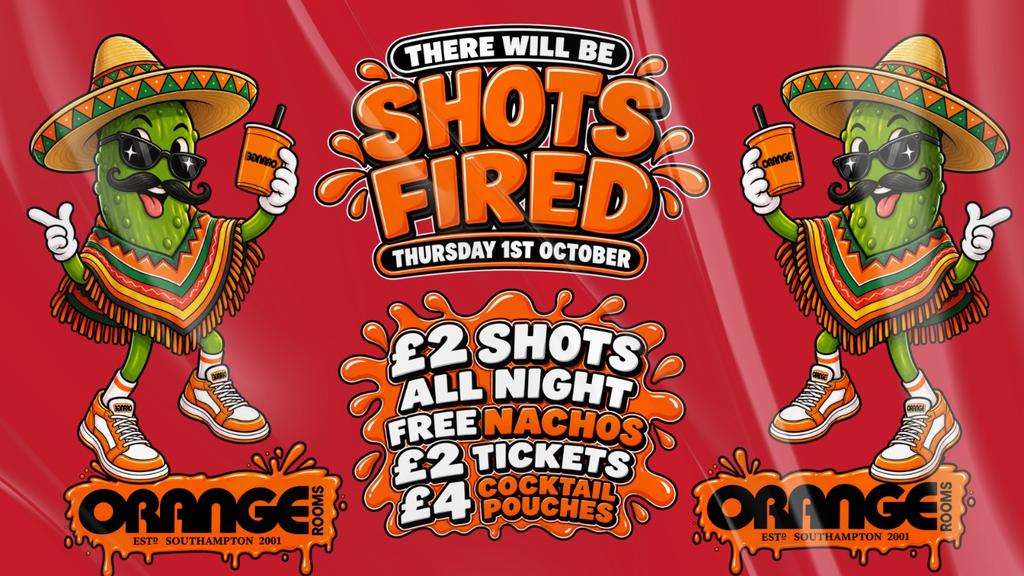 PICKLED - SHOTS FIRED- Student Night
