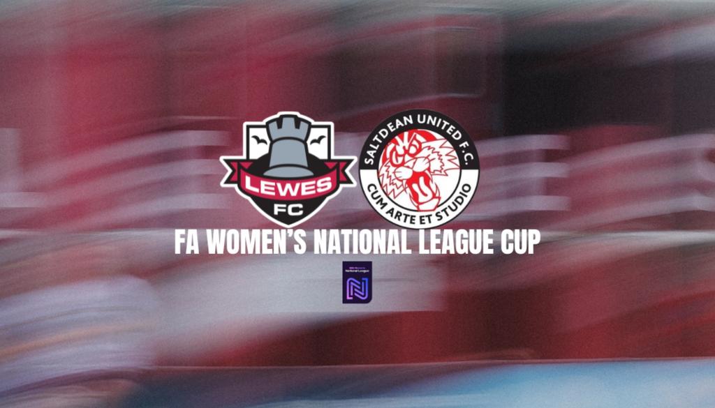 Lewes FC V Saltdean United - League Cup