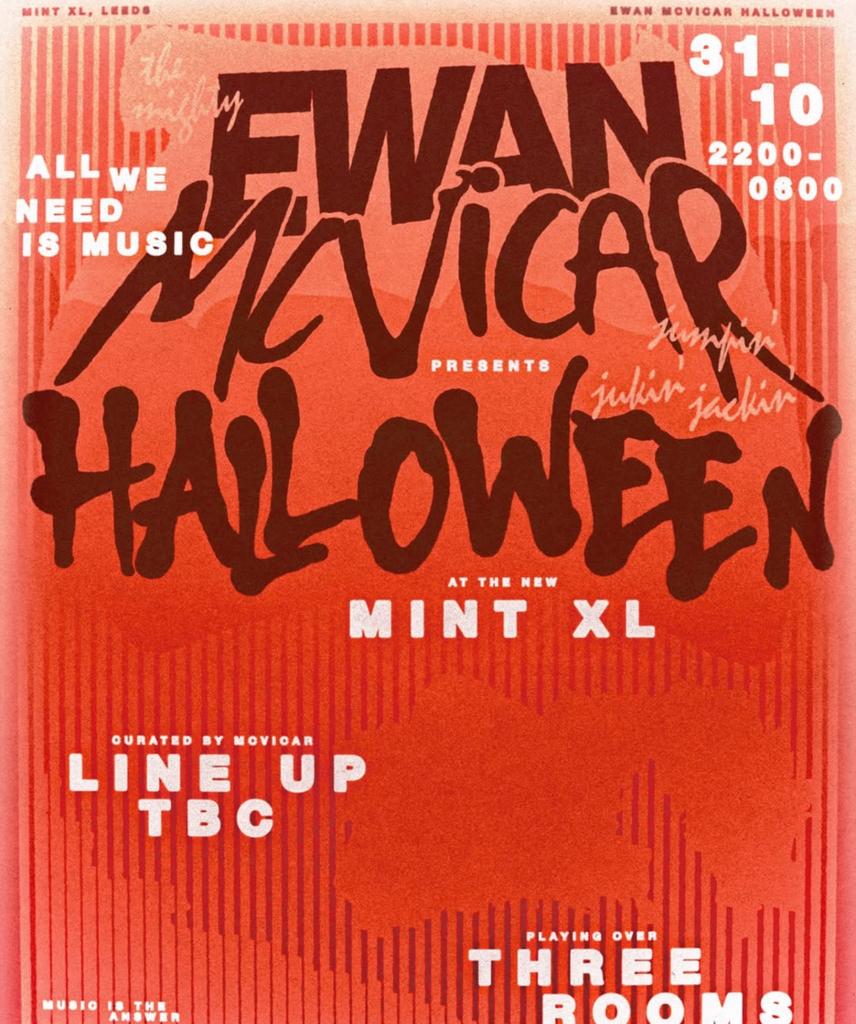 Ewan Mcvicar Presents Halloween @ Mint XL