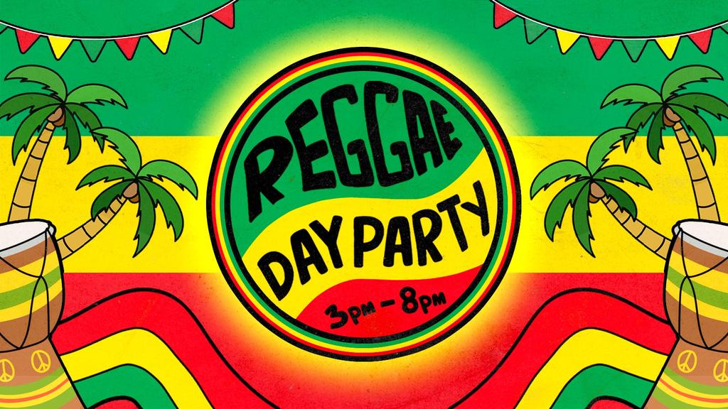 Reggae Day Party (ticket link below in description)