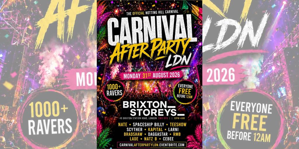Carnival After Party LDN - Everyone Free Before 12AM