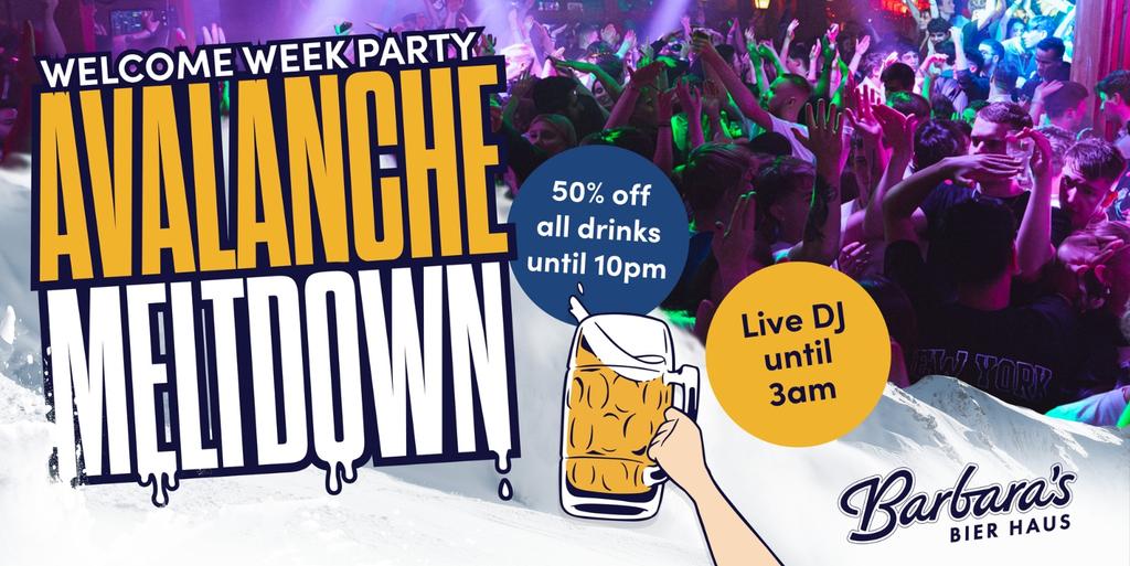 Avalanche Meltdown - Welcome Week Party!