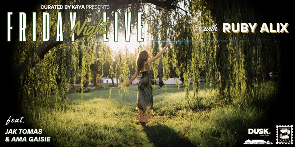 Friday Night Live with Ruby Alix