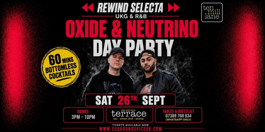 Rewind Selecta - Oxide & Neutrino Day Party - Cardiff