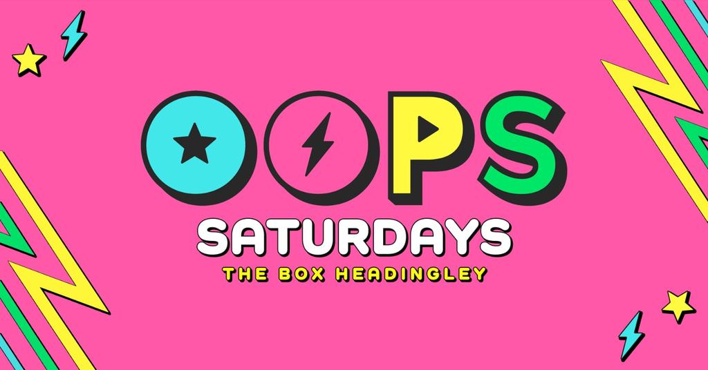 OOPS LEEDS RETURNS - NEW SEASON NEW VIBES ✌️🪩🩵 THE BOX HEADINGLEY - EVERY SATURDAY // TERRACE VIBES  🕺