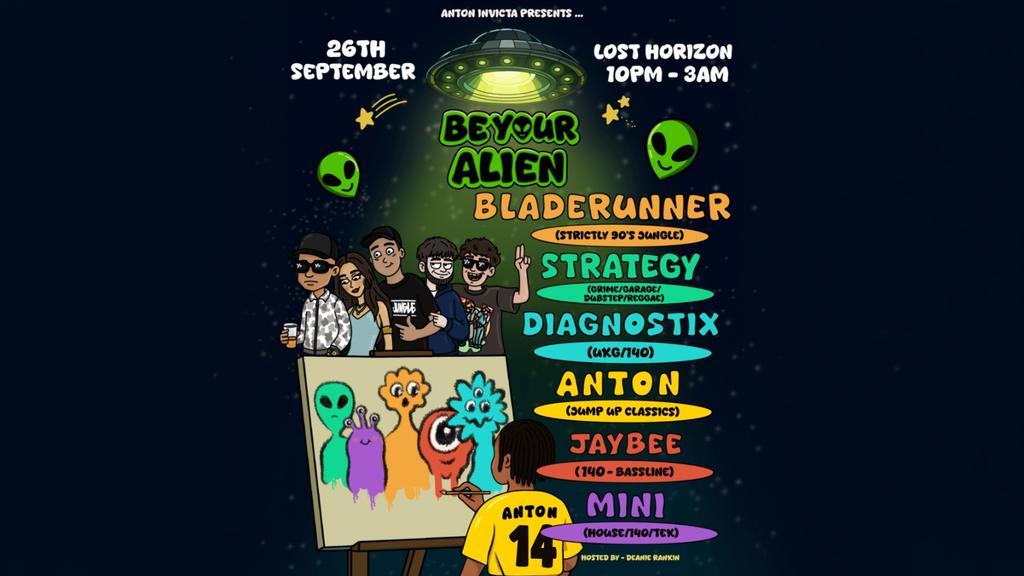 Anton Invicta Presents: Be Your Alien #2