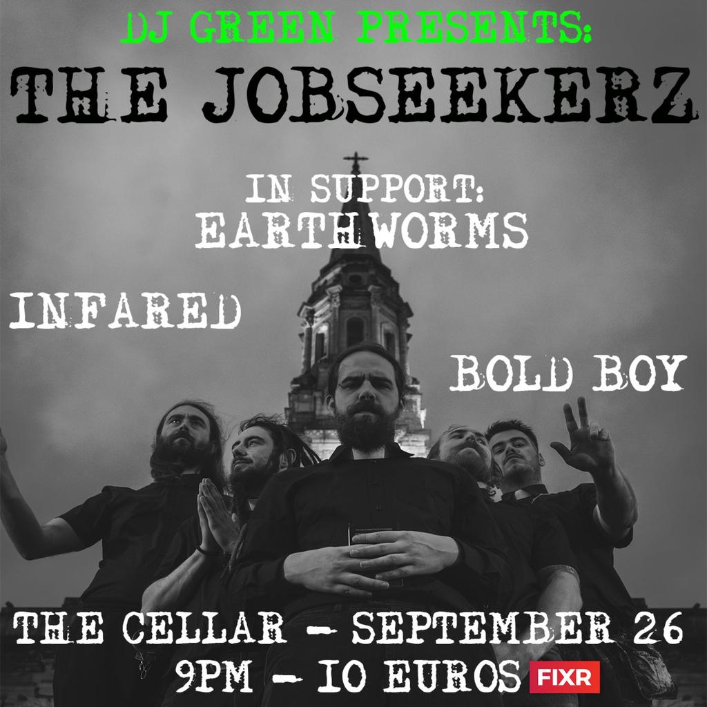 The Jobseekerz, Earthworms, Infared, Bold Boy @ The Cellar