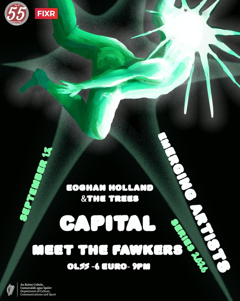 Emerging Artists Series 2026 - Capital, Meet The Fawkers, Eoghan Holland + The Trees