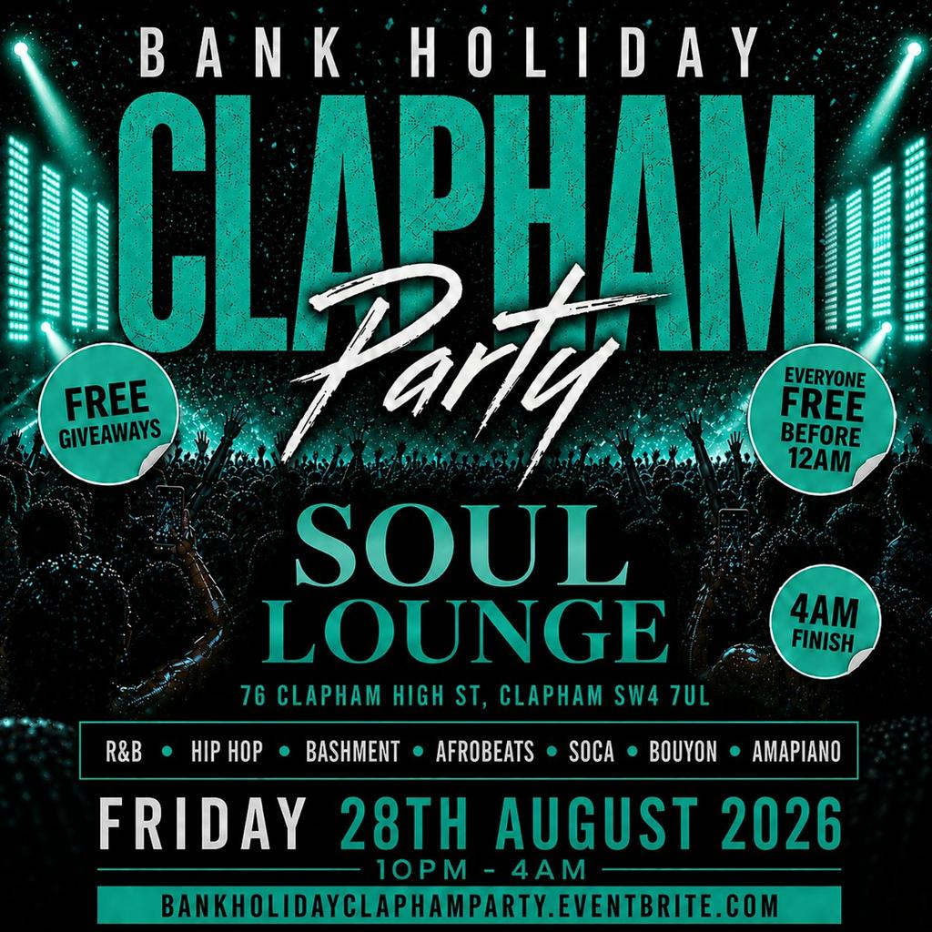 Bank Holiday Clapham Free Party | Hip Hop R&B Bashment Afrobeats
