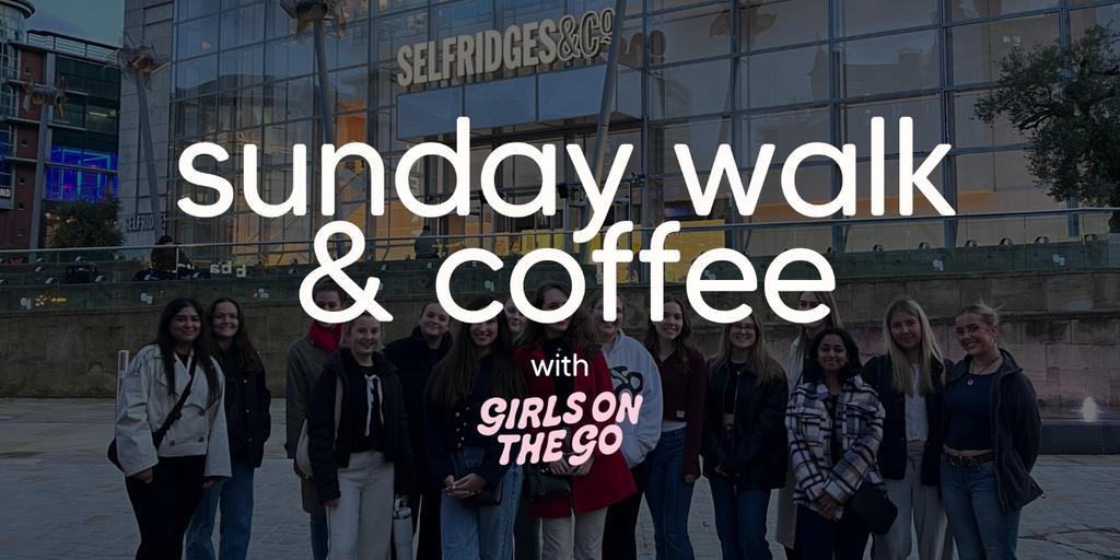 GOTG Sunday Walk & Coffee