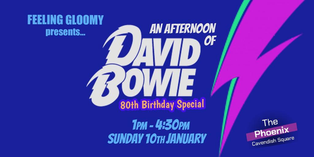 An Afternoon of David Bowie - Sun 10th January, 1pm-4:30pm