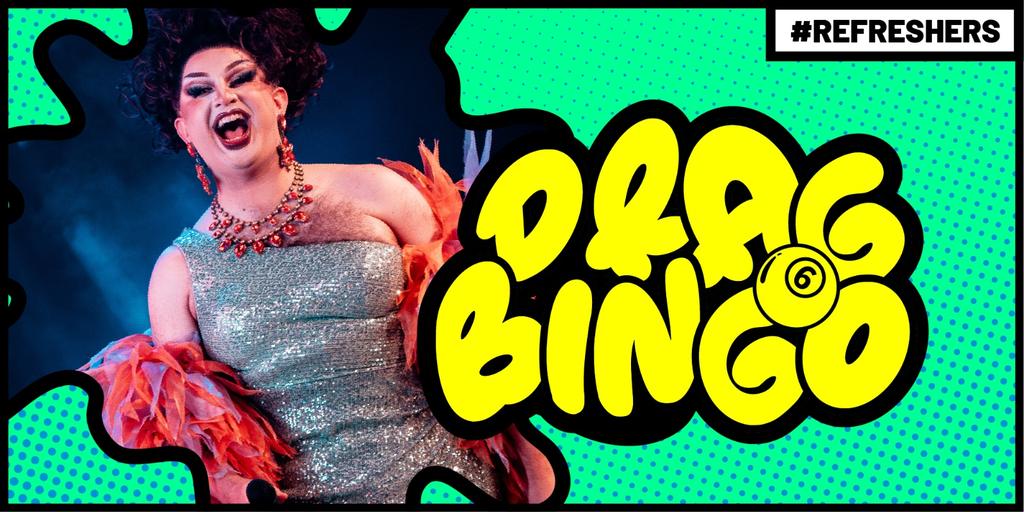 #Refreshers - Drag Bingo