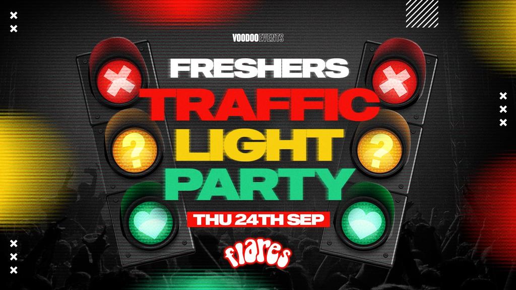 TRAFFIC LIGHT PARTY 🚦❤️  //  FLARES  // THU 24TH SEP