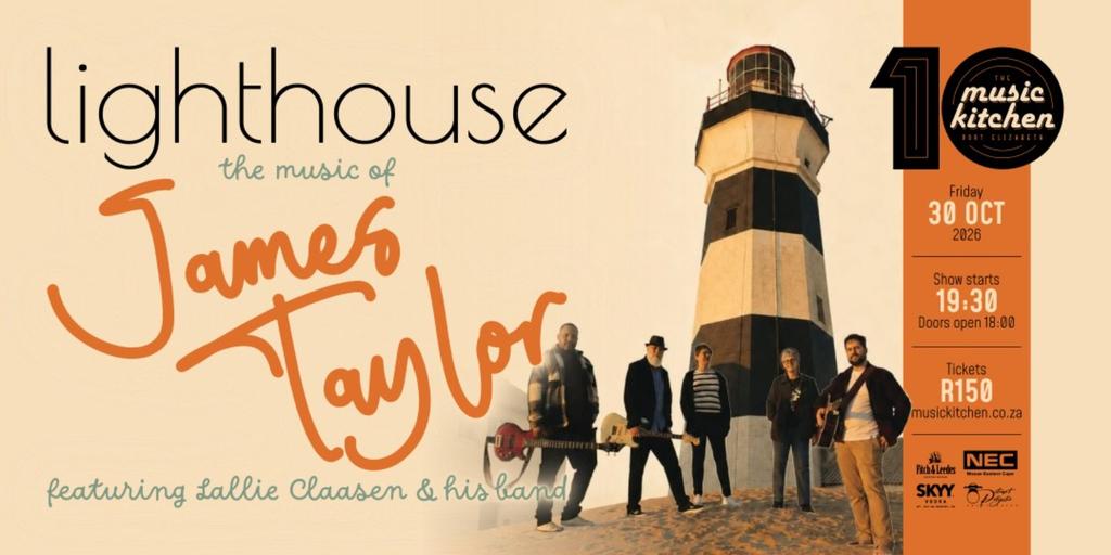 LIGHTHOUSE - The Music Of James Taylor Fri 30th Oct 2026