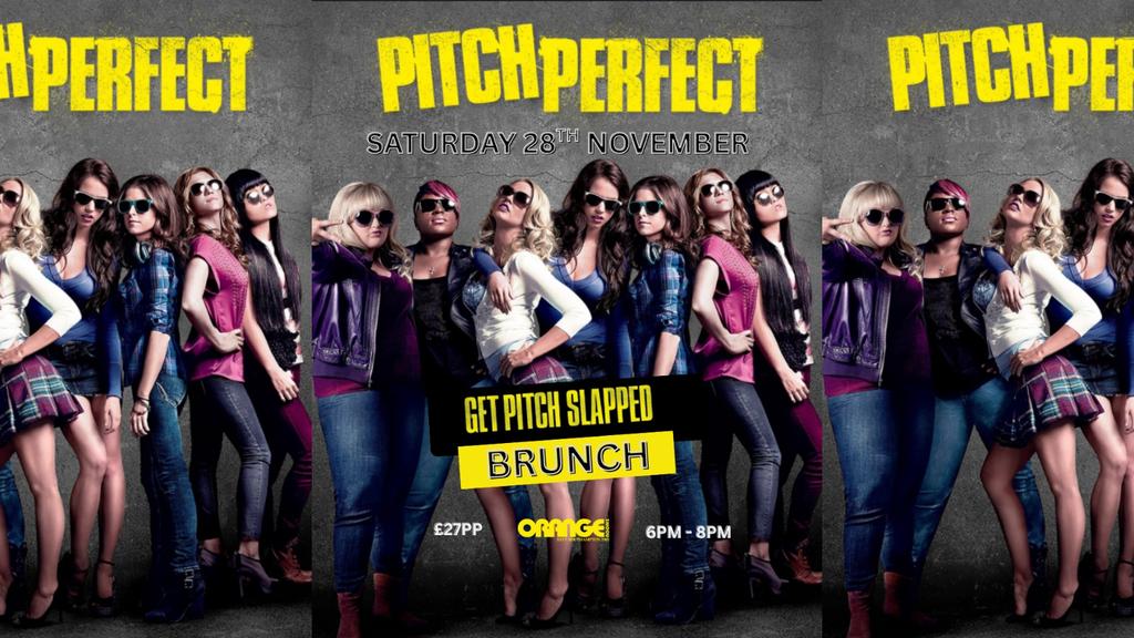 Pitch Perfect Brunch 6pm-8pm