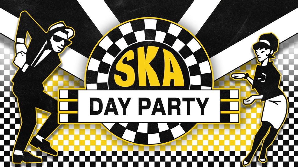 Ska Day Party (ticket link below in description)