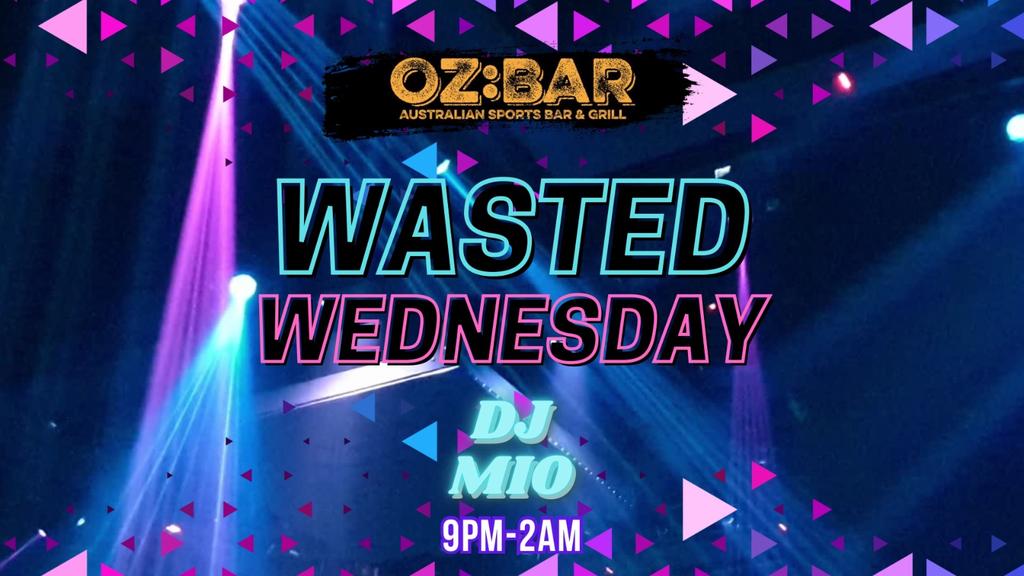 WASTED Wednesdays | Mio (UK) | OZ:BAR