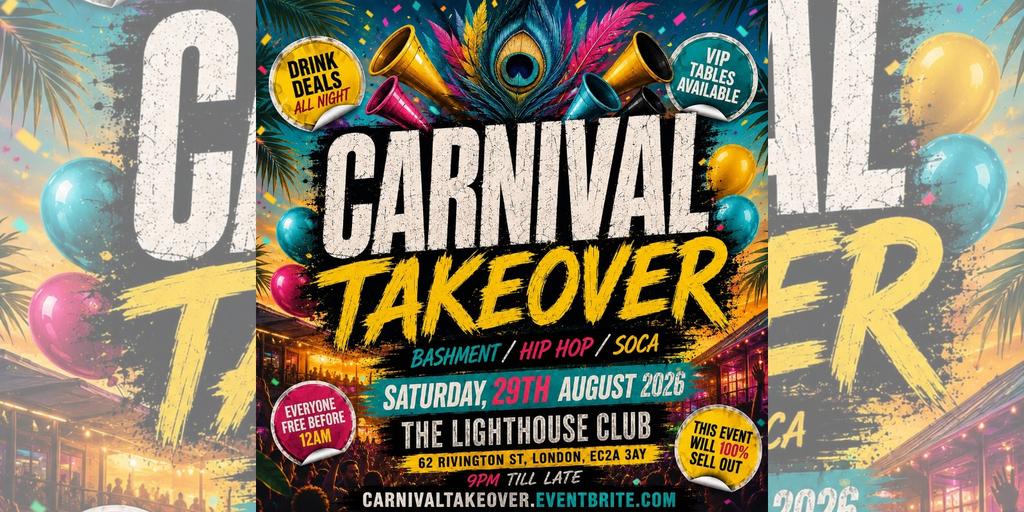Carnival Takeover - Everyone Free Before 12AM