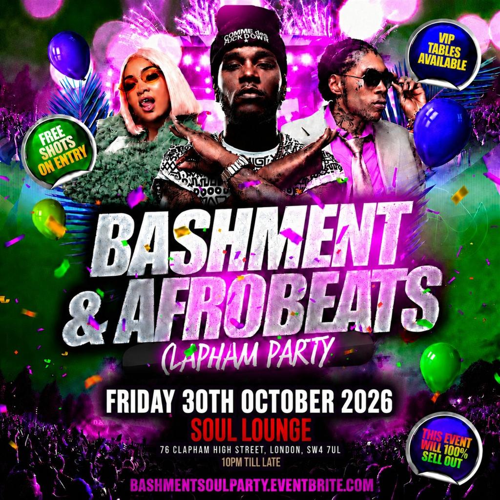 Bashment & Afrobeats Clapham Party Free Before 12AM