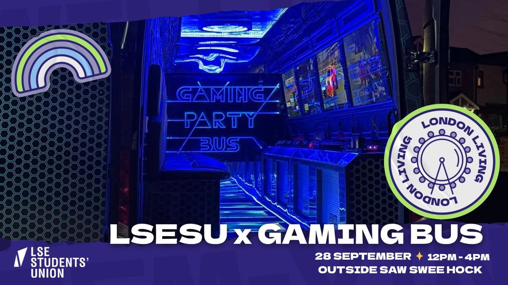 Welcome 2026: LSESU x Gaming Bus