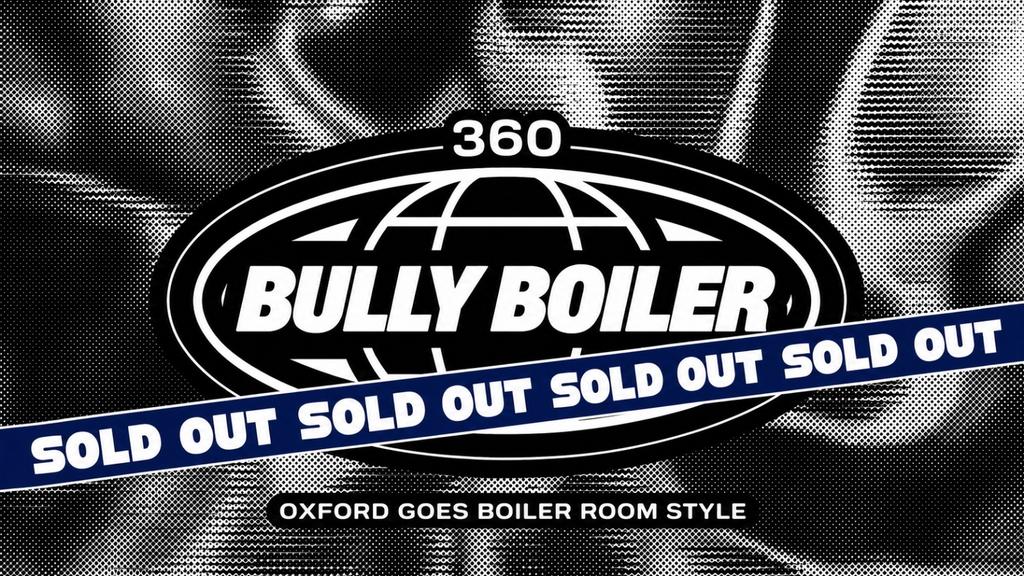 The Bully Boiler | The Tuesday Freshers Special - SOLD OUT