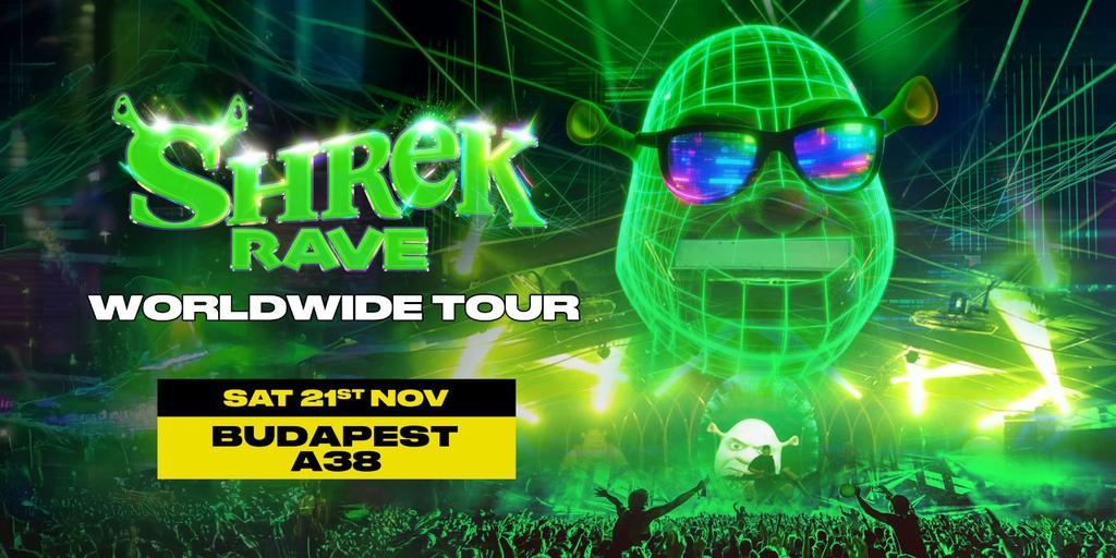 Shrek Rave - Budapest