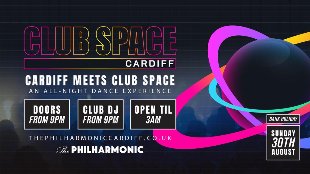 Club Space Cardiff / August Bank Holiday Sunday