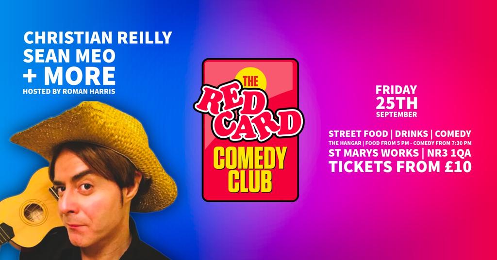 Norwich: Red Card Comedy Club Presents: Christian Reilly & Friends