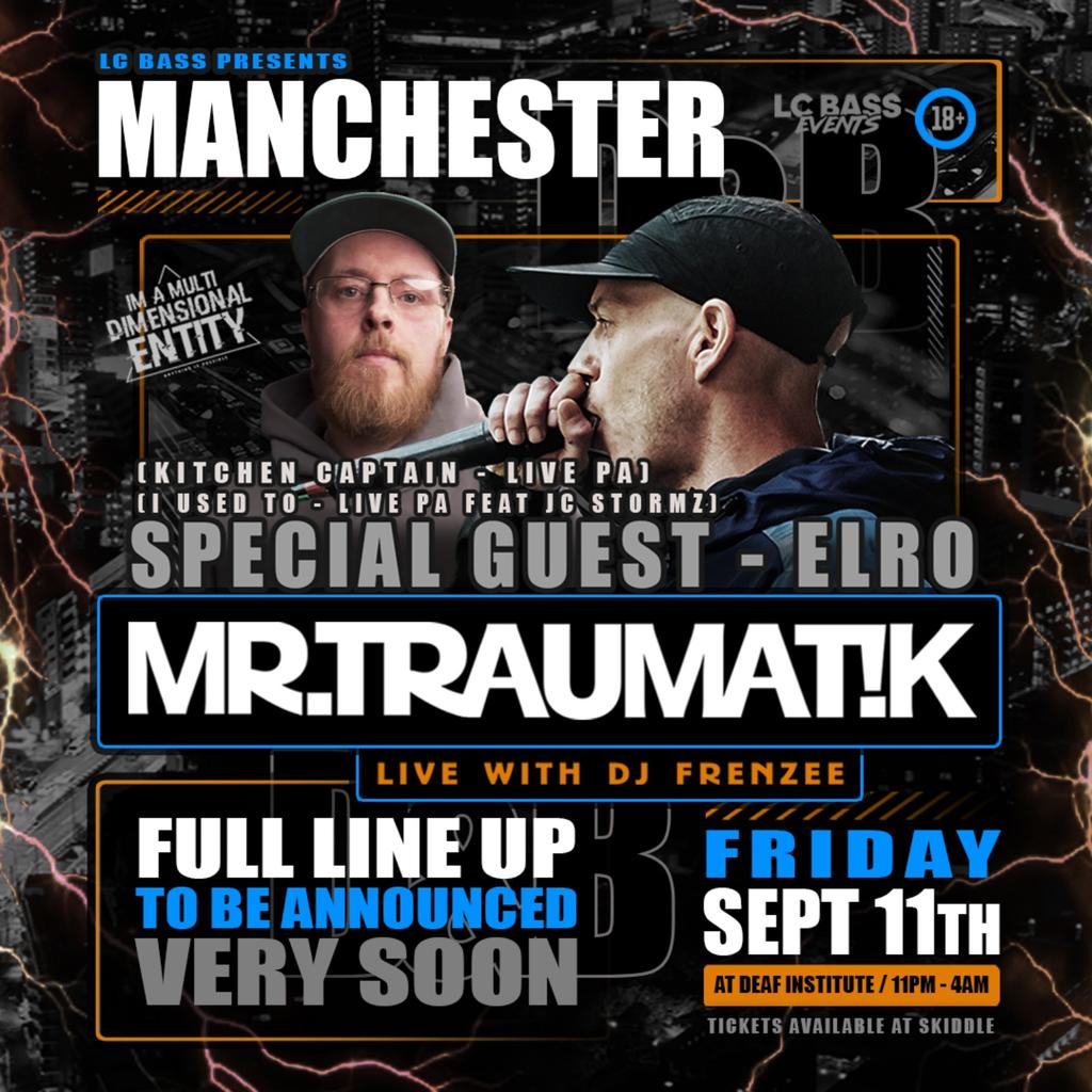 Mr Traumatik UK TOUR ft ELRO