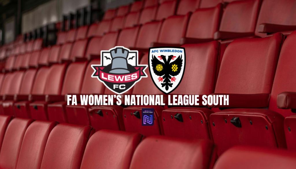 Lewes FC V AFC Wimbledon