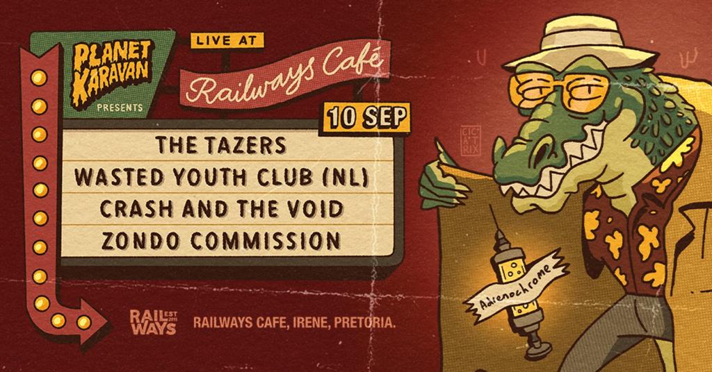 Planet Karavan presents: Wasted Youth Club, Tazers and more.